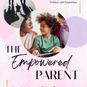 The Empowered Parent E-Book